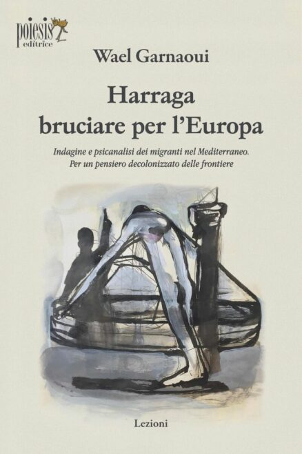 HARRAGA BRUCIARE PER L'EUROPA