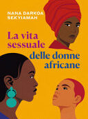 VITA SESSUALE DELLE DONNE AFRICANE, LA