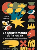SFRUTTAMENTO DELLA RAZZA, LO