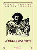 MILLE E UNA NOTTE, LE