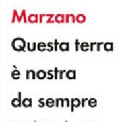 QUESTA TERRA È NOSTRA DA SEMPRE