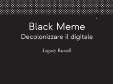 BLACK MEME. DECOLONIZZARE IL DIGITALE