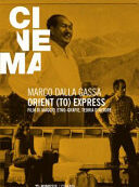ORIENT (TO) EXPRESS. FILM DI VIAGGIO ETN