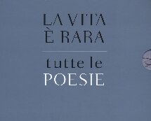 VITA È RARA. TUTTE LE POESIE. TESTO FRAN