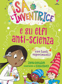 ISA L'INVENTRICE E GLI ELFI ANTI-SCIENZA
