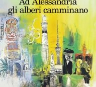 AD ALESSANDRIA GLI ALBERI CAMMINANO
