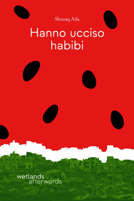 HANNO UCCISO HABIBI