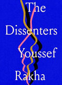 DISSENTERS (THE)