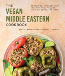 VEGAN MIDDLE EASTERN COOKBOOK, THE