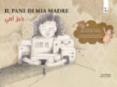 PANE DI MIA MADRE, IL