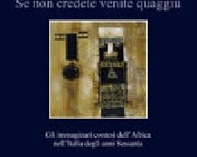 SE NON CREDETE VENITE QUAGGIÙ