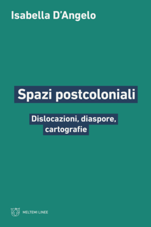 SPAZI POSTCOLONIALI