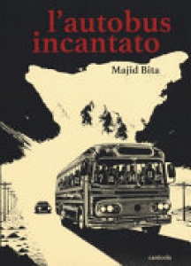 AUTOBUS INCANTATO (L')