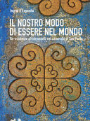 NOSTRO MODO DI ESSERE NEL MONDO