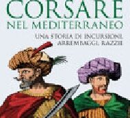 GUERRE CORSARE NEL MEDITERRANEO