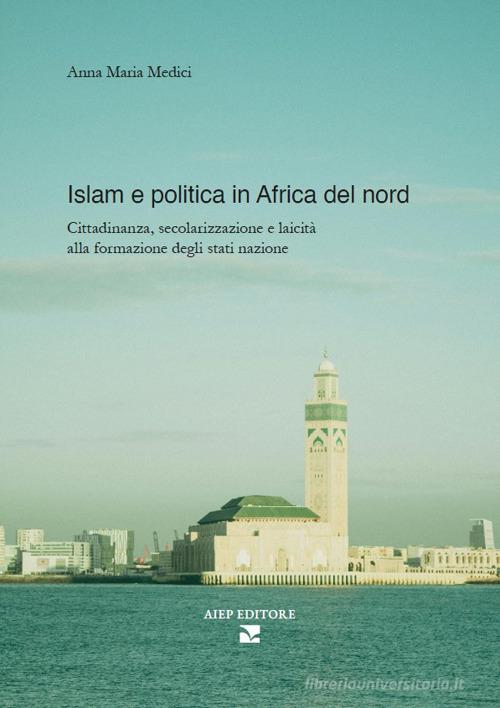 ISLAM E POLITICA IN AFRICA DEL NORD