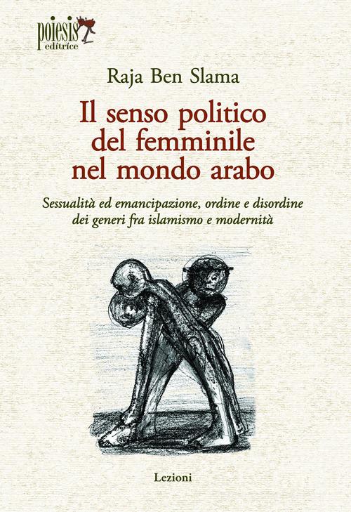 SENSO POLITICO DEL FEMMINILE NEL MONDO ARABO