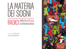 MATERIA DEI SOGNI. RADICI DELL'ARTE AFRICANA CONTEMPORANEA, LA