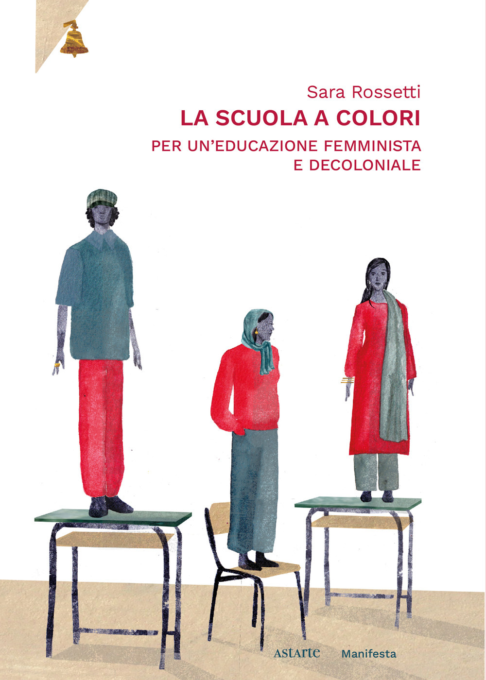 SCUOLA A COLORI. PER UN'EDUCAZIONE FEMMINISTA E DECOLONIALE, LA
