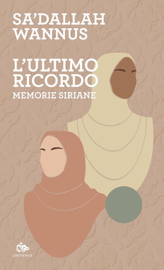 ULTIMO RICORDO. MEMORIE SIRIANE, L'